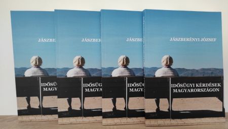 Újra megjelent Jászberényi József Idősügyi kérdések Magyarországon című könyve