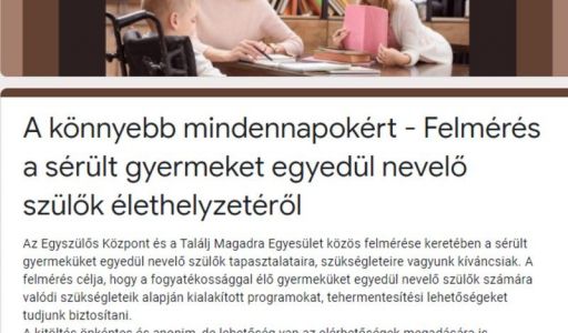 Felmérés a sérült gyermeket egyedül nevelő szülők élethelyzetéről